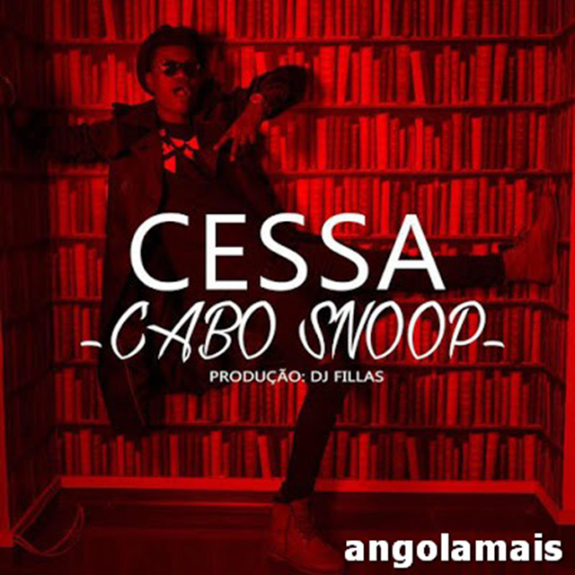 Cabo Snoop lança música intitulada “Cessa”